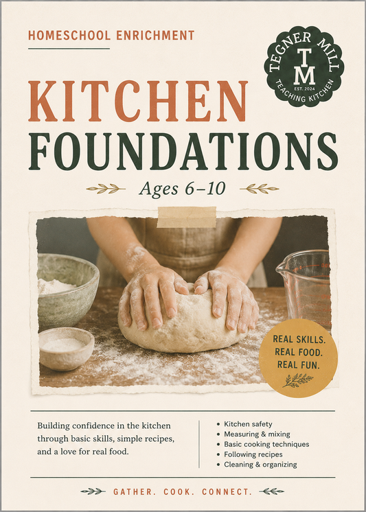 Kitchen Foundations | Homeschool | Fall Semester